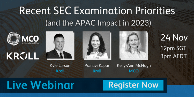 SEC Examination Priorities and the APAC Impact in 2023 - Live Webinar